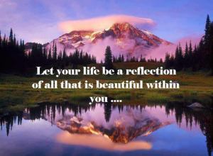 13-3-Let your life reflect the beauty in you